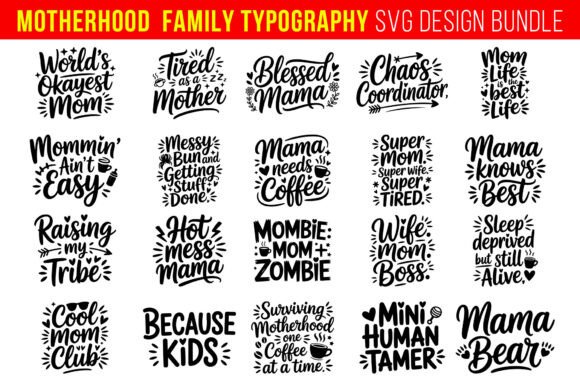 20 Motherhood Family Quotes SVG Bundle for Crafts & Graphics