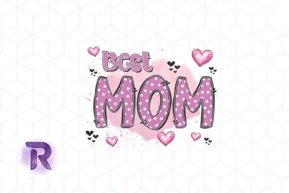 Best Mom Mother’s Day Sublimation PNG for Crafts and Graphics
