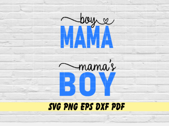 Boy Mama Mama s Boy Bundle Mom and Son – A Graphics Asset for Crafts & Merch