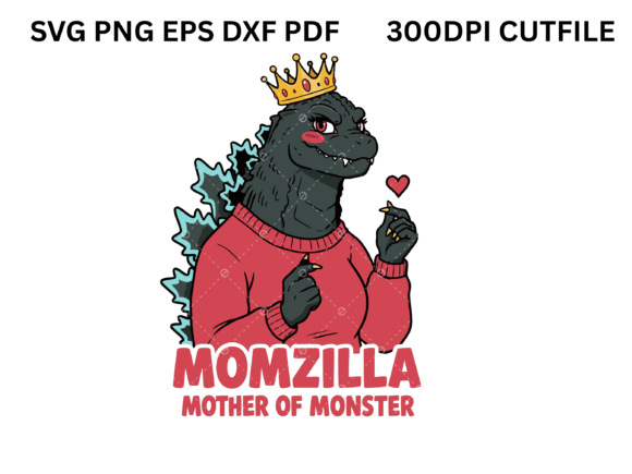 Momzilla SVG: A Designer’s Take on Mother’s Day Embroidery