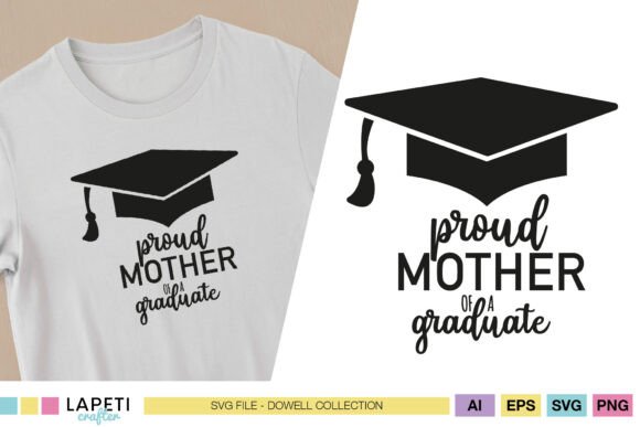 Proud Mother Graduation SVG: A Versatile Graphic Design Asset for Crafts and Content